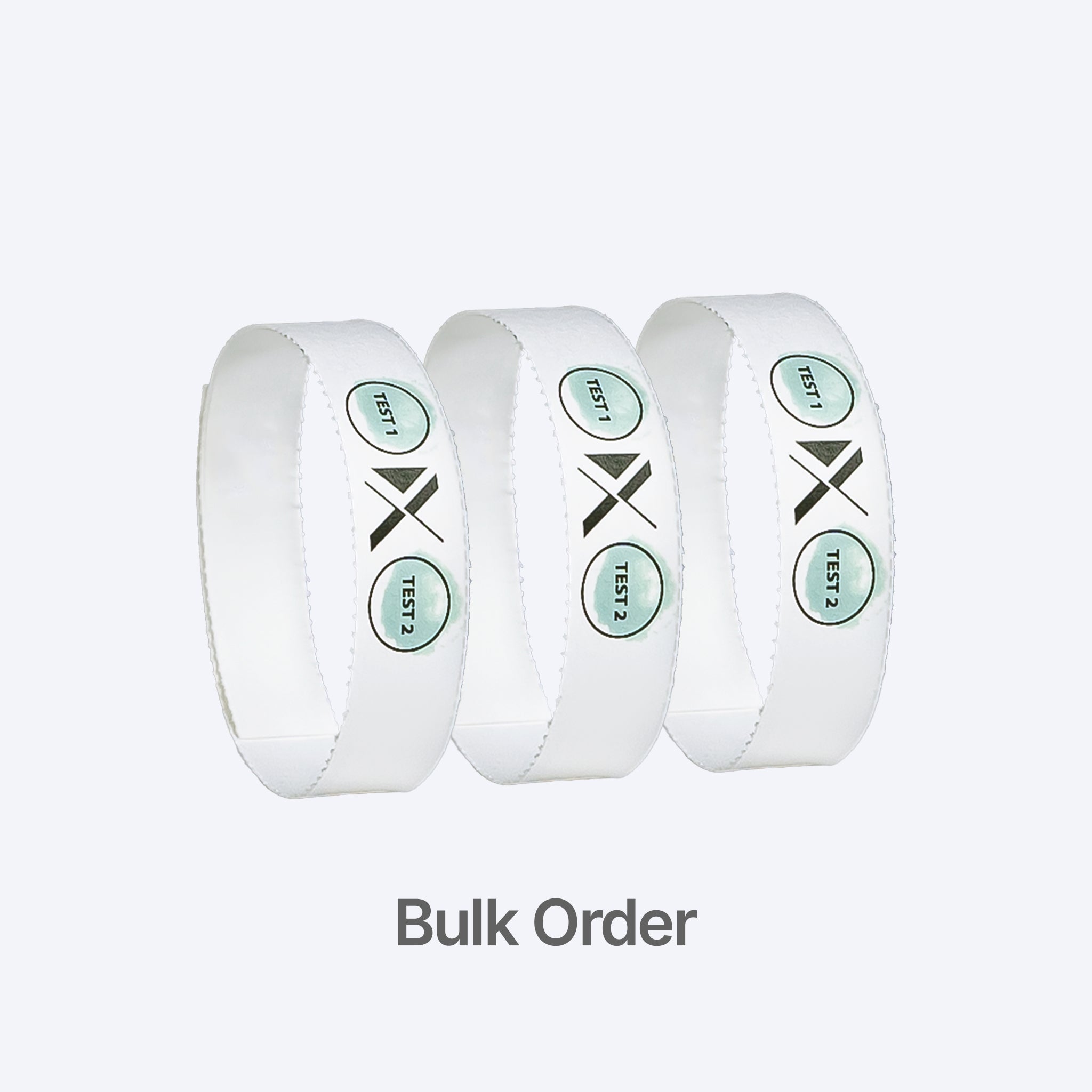 BULK ORDERS - 2 test wristband - *GET BEST PRICE*